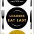 Leaders Eat Last – Simon Sinek Audio Book
