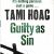 Tami Hong – Guilty As Sin Audiobook
