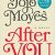 Jojo Moyes – After You Audiobook Free Online