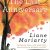 Liane Moriarty – The Last Anniversary Audiobook