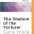 Gene Wolfe – The Shadow of the Torturer Audiobook