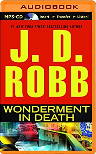 J. D. Robb - Wonderment in Death Audiobook Free Online