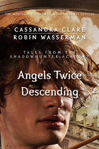 Cassandra Clare, Robin Wasserman - Angels Twice Descending Audiobook