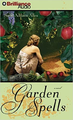 Sarah Addison Allen - Garden Spells Audiobook Free Online