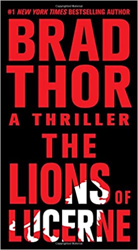 Brad Thor - The Lions of Lucerne Audiobook Free