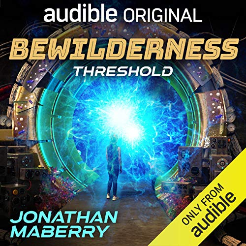 Bewilderness, Part One: Threshold Audio Book Download
