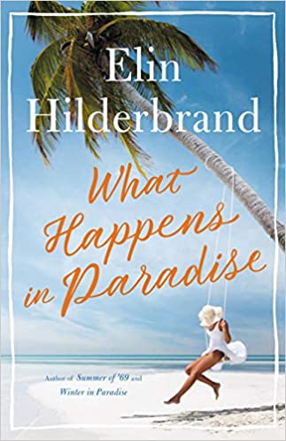 Elin Hilderbrand - What Happens in Paradise Audiobook Stream