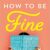 Jolenta Greenberg – How to Be Fine Audiobook