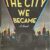 N. K. Jemisin – The City We Became Audiobook