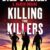 Bill O’Reilly – Killing the Killers Audiobook