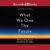 William MacAskill – What We Owe the Future Audiobook