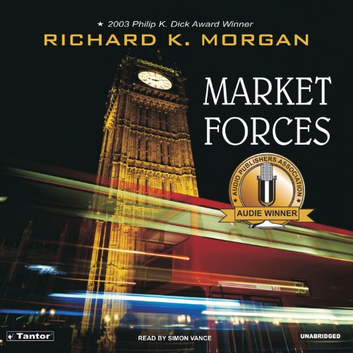 Richard K. Morgan - Market Forces Audiobook