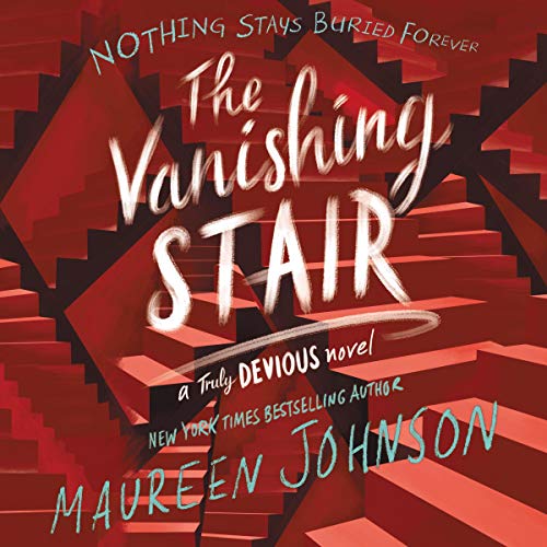 Maureen Johnson - The Vanishing Stair Audiobook